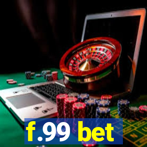f.99 bet